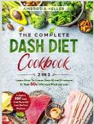 The Complete DASH Diet Cookbook