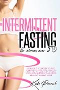 The Intermittent Fasting for Women over 50 Beginner's guide