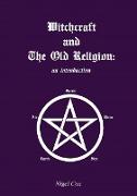 Witchcraft and The Old Religion