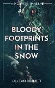 Bloody Footprints In The Snow