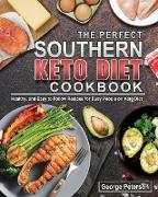 The Perfect Southern Keto Diet Cookbook