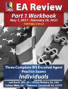 PassKey Learning Systems EA Review Part 1 Workbook: Three Complete IRS Enrolled Agent Practice Exams for Individuals (May 1, 2021-February 28, 2022 Te