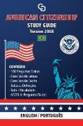 American Citizenship Study Guide - (Version 2008) by Casi Gringos