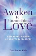 Awaken to Unconditional Love