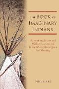The Book of Imaginary Indians