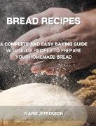 BREAD RECIPES