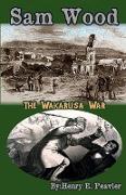 Sam Wood The Wakarusa War