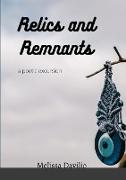 Relics and Remnants