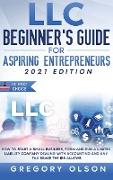 LLC Beginner's Guide for Aspiring Entrepreneurs