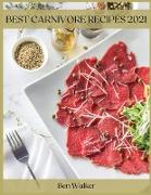 Best Carnivore Recipes 2021: The Best Guide