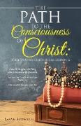 The Path to the Consciousness of Christ