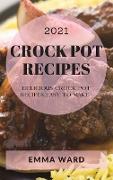 CROCK POT RECIPES 2021