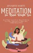 Meditation for Rapid Weight Loss