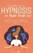 Hypnosis for Rapid Weight Loss
