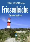 Friesenleiche. Ostfrieslandkrimi