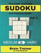 The #100 SUDOKU Challenge 9x9 PUZZLE BOOK by Yoshi Sakamoto Vol.2