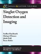 Singlet Oxygen Detection and Imaging