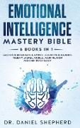 Emotional Intelligence Mastery Bible