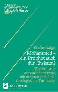 Mohammed - ein Prophet auch für Christen?