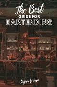 The Best Guide For Bartending