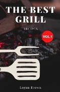 The Best Grill Recipes Vol.1