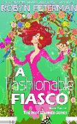 A Fashionable Fiasco