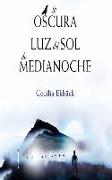 La Oscura Luz del Sol de Medianoche