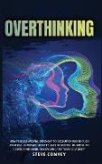 OVERTHINKING