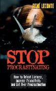 Stop Procrastinating