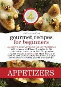 GOURMET RECIPES FOR BEGINNERS APPETIZERS