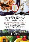 GOURMET RECIPES FOR BEGINNERS