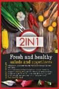 FRESH AND HEALTHY SALADS AND APPETIZERS