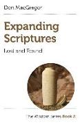 Expanding Scriptures: Lost and Found