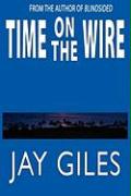 Time On The Wire