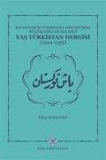 Sovyetlerin Türkistani Dönüstürme Politikasina Muhalefet Yas Türkistan Dergisi 1929-1939