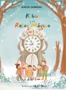 Kibu y el Reloj Mágico