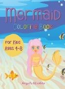 Mermaid Coloring Book: For Kids Ages 4-8 Cute Mermaids
