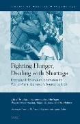 Fighting Hunger, Dealing with Shortage (2 Vols): Everyday Life Under Occupation in World War II Europe: A Source Edition