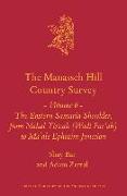 The Manasseh Hill Country Survey Volume 6: The Eastern Samaria Shoulder, from Nahal Tirzah (Wadi Far'ah) to Ma'ale Ephraim Junction