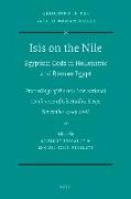 Isis on the Nile. Egyptian Gods in Hellenistic and Roman Egypt: Proceedings of the Ivth International Conference of Isis Studies, Liège, November 27-2