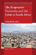 The Responsive University and the Crisis in South Africa