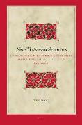 New Testament Semiotics: Linguistic Signs, the Process of Signification, and the Hermeneutics of Discursive Resistance