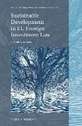 Sustainable Development in Eu Foreign Investment Law