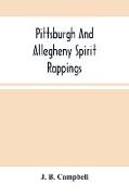 Pittsburgh And Allegheny Spirit Rappings