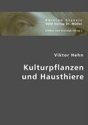 Kulturpflanzen und Hausthiere