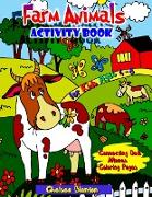 Farm Animals Activity Book for Kids Ages 4-8 Connect the Dots, Mazes , Coloring Pages