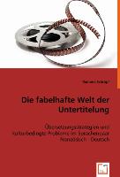 Die fabelhafte Welt der Untertitelung