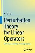 Perturbation Theory for Linear Operators