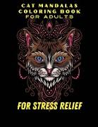 Cat Mandalas Coloring Book For Adults
