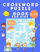 Crosswords Puzzle Book for Kids 8-12: Puzzles Book for Children - Word Search Educational Book for Kids - Find a Word Activity Book - Vocabulary Learn